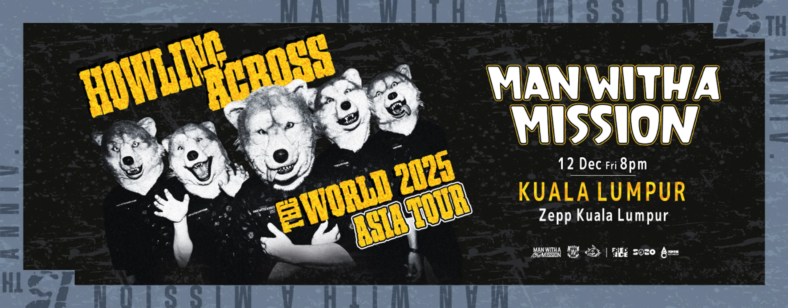 MAN WITH A MISSION "HOWLING ACROSS THE WORLD 2025 - ASIA TOUR" in KUALA LUMPUR
